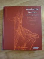 Anatomie in vivo van het bewegingsapparaat, Boeken, Ophalen of Verzenden, Zo goed als nieuw, Yvonne F. Heerkens; Bernard J. Gerritsen
