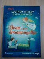 Bram en het droomengeltje, Lucinda Riley & Harry Whittaker, Boeken, Kinderboeken | Kleuters, Ophalen of Verzenden, Zo goed als nieuw