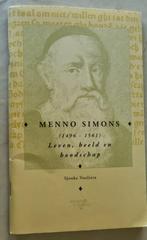 Menno Simons - leven, beeld en boodschap - Sjouke Voolstra -, Boeken, Ophalen of Verzenden, Gelezen, Christendom | Protestants
