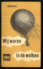 J.Boesman - Wij waren in de wolken (ballonvaart) Kroonder, Ophalen of Verzenden, Gelezen