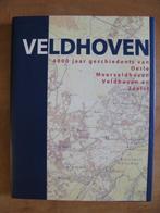 Veldhoven 4000 jaar geschiedenis Oerle Zeelst Veldh. Meervh., Ophalen of Verzenden, Gelezen, Jac. Bijnen