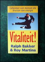 VITALITEIT ! - Ralph Bakker en Roy Martina - Dit boek biedt, Verzenden, Zo goed als nieuw, Dieet en Voeding