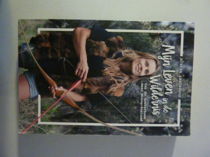 Miriam Lancewood - Mijn leven in de wildernis, Boeken, Overige Boeken, Zo goed als nieuw, Verzenden