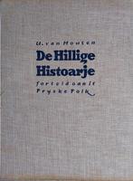 De Hillige Histoarje verteld door Ulbe van Houten, Ophalen of Verzenden, Zo goed als nieuw