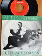 Alides Hidding - Hollywood Seven 7" Single, Cd's en Dvd's, Vinyl Singles, Ophalen of Verzenden, 7 inch, Pop