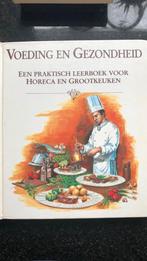 Voeding en Gezondheid - Horeca Leerboek, Boeken, Verzenden, Gelezen
