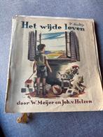 Het wijde leven - Meijer & Hulzen, Ophalen, Gelezen, Fictie algemeen