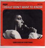 Elvis Presley- I really don't want to know