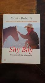 Shy boy Monty Roberts, Ophalen of Verzenden, Gelezen, Paarden of Pony's
