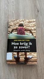 Jan van Setten - Hoe krijg ik ze zover?, Ophalen of Verzenden, Zo goed als nieuw, Jan van Setten
