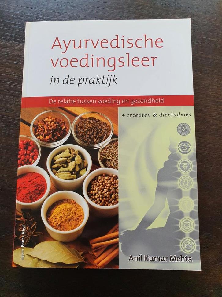 Anil Kumar Mehta - Ayurvedische voedingsleer in de praktijk, Boeken, Gezondheid, Dieet en Voeding, Nieuw, Ophalen of Verzenden