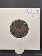 1 cent 1827 B Koning Willem I, Postzegels en Munten, Munten | Nederland, Ophalen of Verzenden, Koning Willem I, 1 cent, Losse munt