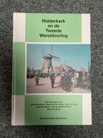 Ridderkerk en de Tweede Wereldoorlog, Boeken, Ophalen of Verzenden, Zo goed als nieuw