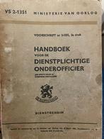 Handboek voor de dienstplichtig onderofficier  1958, Ophalen of Verzenden, Landmacht, Nederland, Boek of Tijdschrift