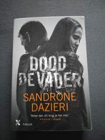 Sandrone Dazieri - Dood de vader, Ophalen of Verzenden, Zo goed als nieuw, Sandrone Dazieri