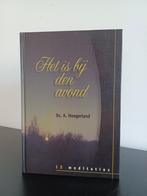 Ds. A. Hoogerland, Het is bij den avond, Boeken, Ophalen of Verzenden, Zo goed als nieuw