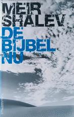 De bijbel nu - auteur Meir Shalev, Boeken, Ophalen of Verzenden, Zo goed als nieuw