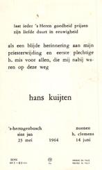 Kuijten Hans 's-Hertogenbosch 1964 Nuenen, Ophalen of Verzenden