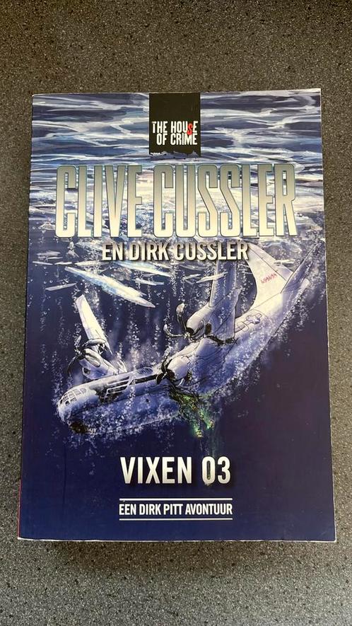 Clive Cussler - Vixen 03, Boeken, Thrillers, Gelezen, Nederland, Ophalen of Verzenden