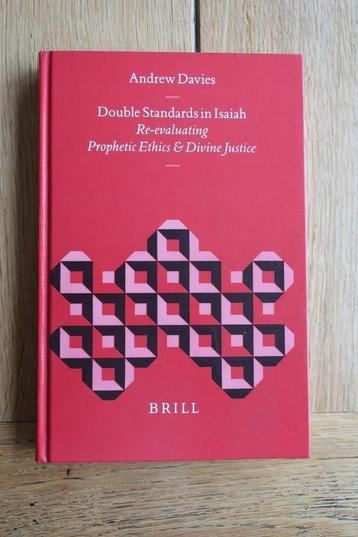DAVIES, ANDREW - Double Standards in Isaiah. Re-evaluating beschikbaar voor biedingen