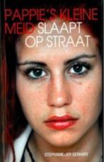 Stephanie Eerhart - Pappie's kleine meid slaapt op straat, Ophalen of Verzenden, Zo goed als nieuw