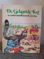 DE GELAARSDE KAT / en andere Wereldberoemde Sprookjes, Boeken, Ophalen of Verzenden, Zo goed als nieuw