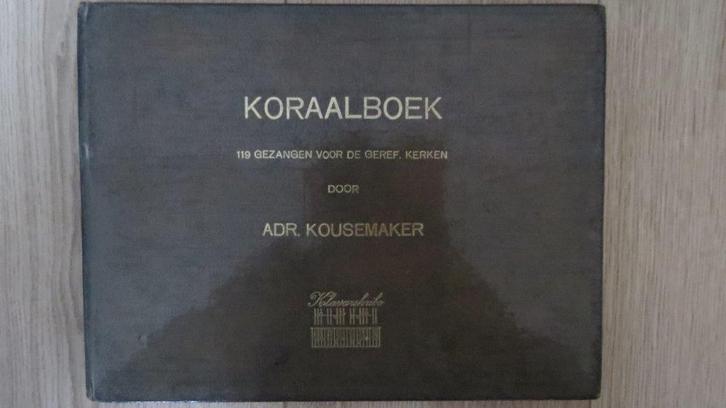 Bladmuziek orgel: Klavarskribo, Koraalboek Adr. Kousemaker, Muziek en Instrumenten, Bladmuziek, Gebruikt, Artiest of Componist