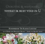 CD: Kinderkooor de Kleine Lofstem - Onrustig is mijn hart, t, Ophalen of Verzenden, Zo goed als nieuw, Koren of Klassiek