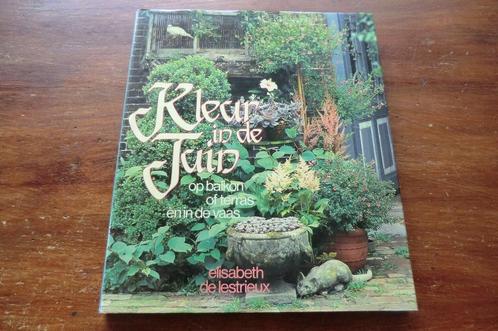 boek - Kleur in de tuin - Elisabeth de Lestrieux, Boeken, Wonen en Tuinieren, Gelezen, Tuinieren en Tuinplanten, Ophalen of Verzenden