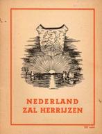 Nederland zal herrijzen - ca. 1946 - ZGAN, Ophalen of Verzenden, Zo goed als nieuw