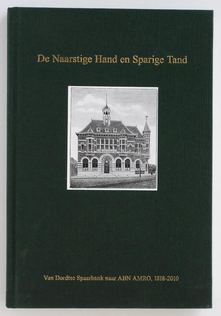 Spaarbank ABN AMRO Dordrecht 1818 - 2010, Verzenden, 19e eeuw, Zo goed als nieuw
