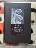 BOEK-DE BEWOONDE WERELD-NICCI FRENCH (HARDCOVER), Gelezen, Ophalen of Verzenden, Nicci French, Nederland