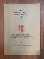 “Die Geschichte der 22. Infanterie-Division” Holland 1940, Ophalen of Verzenden, Landmacht, Boek of Tijdschrift