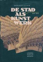 De stad als kunstwerk, Londen, Parijs, Wenen - Donald Olsen, Boeken, Ophalen of Verzenden, Gelezen, Overige onderwerpen