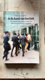 Han Gaaikema - In de bank van hectiek, Han Gaaikema, Ophalen of Verzenden, Management, Zo goed als nieuw
