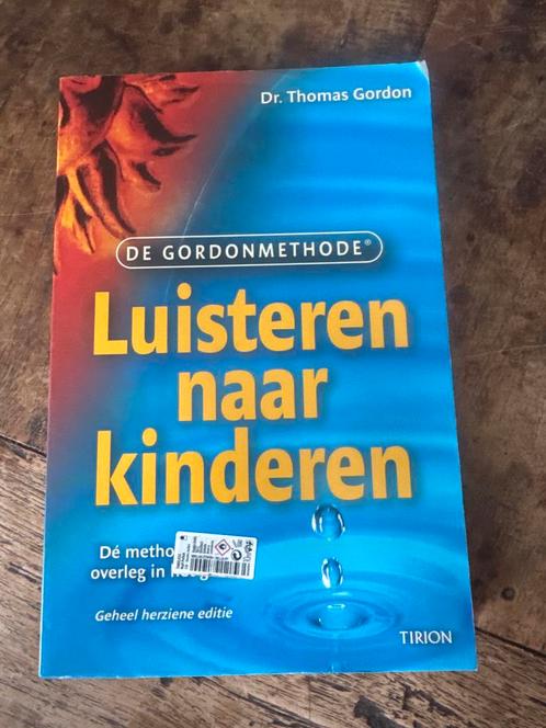 Luisteren naar kinderen - Gordonmethode, Boeken, Psychologie, Gelezen, Ontwikkelingspsychologie, Ophalen of Verzenden