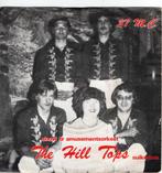 The Hill Tops - 27 M.C., Nederlandstalig, Ophalen of Verzenden, 7 inch, Single