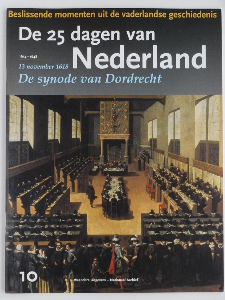 Oorlog en vrede 1614-1648 - Synode van Dordrecht (2005), Boeken, Geschiedenis | Stad en Regio, Zo goed als nieuw, Verzenden