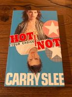 Hot or Not - Carry Slee, Boeken, Ophalen of Verzenden, Gelezen, Nederland