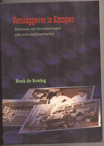 Verslaggever in Kampen Schetsen/herinneringen oud-journalist beschikbaar voor biedingen