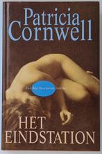 Boek: Het Eindstation – Patricia Cornwell, Ophalen of Verzenden, Gelezen, Nederland
