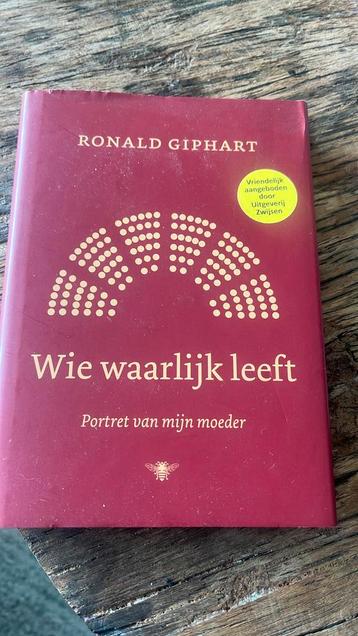 Ronald Giphart - Wie waarlijk leeft