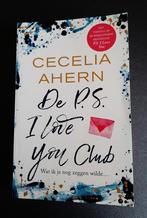 Cecelia Ahern - De P.S. I Love You Club, Boeken, Ophalen of Verzenden, Gelezen, Cecelia Ahern, Europa overig
