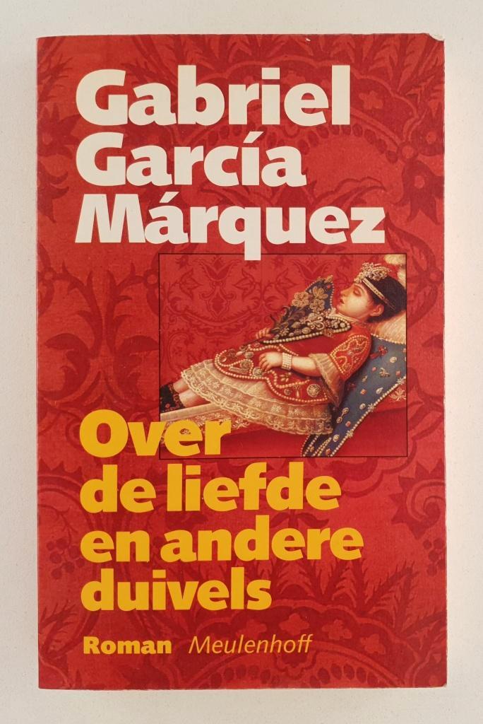 Garcia Marquez, Gabriel - Over de liefde en andere duivels, Boeken, Romans, Gelezen, Verzenden