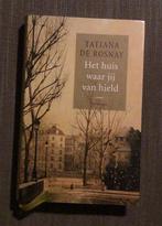 Tatiana de Rosnay - Het huis waar jij van hield, Ophalen of Verzenden, Zo goed als nieuw, Nederland, Tatiana de Rosnay