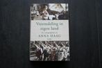 VREEMDELINGEN IN EIGEN LAND:Het oorlogsdagboek van Anna Haag, Boeken, Oorlog en Militair, Tweede Wereldoorlog, Ophalen of Verzenden