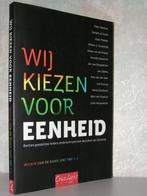 Wilkin van de Kamp - Wij kiezen voor eenheid, Ophalen of Verzenden, Zo goed als nieuw, Christendom | Protestants