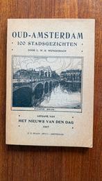 Oud-Amsterdam in 100 stadsgezichten, L.W.R. Wenckebach, Ophalen of Verzenden, 20e eeuw of later, Zo goed als nieuw