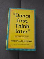 Dance First, Think Later - Kathryn & Ross Petras, Ophalen of Verzenden, Zo goed als nieuw, Kathryn & Ross Petras