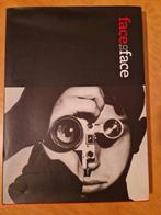 face to face - boek met foto's van beroemde fotografen, Ophalen of Verzenden, Zo goed als nieuw, Overige onderwerpen